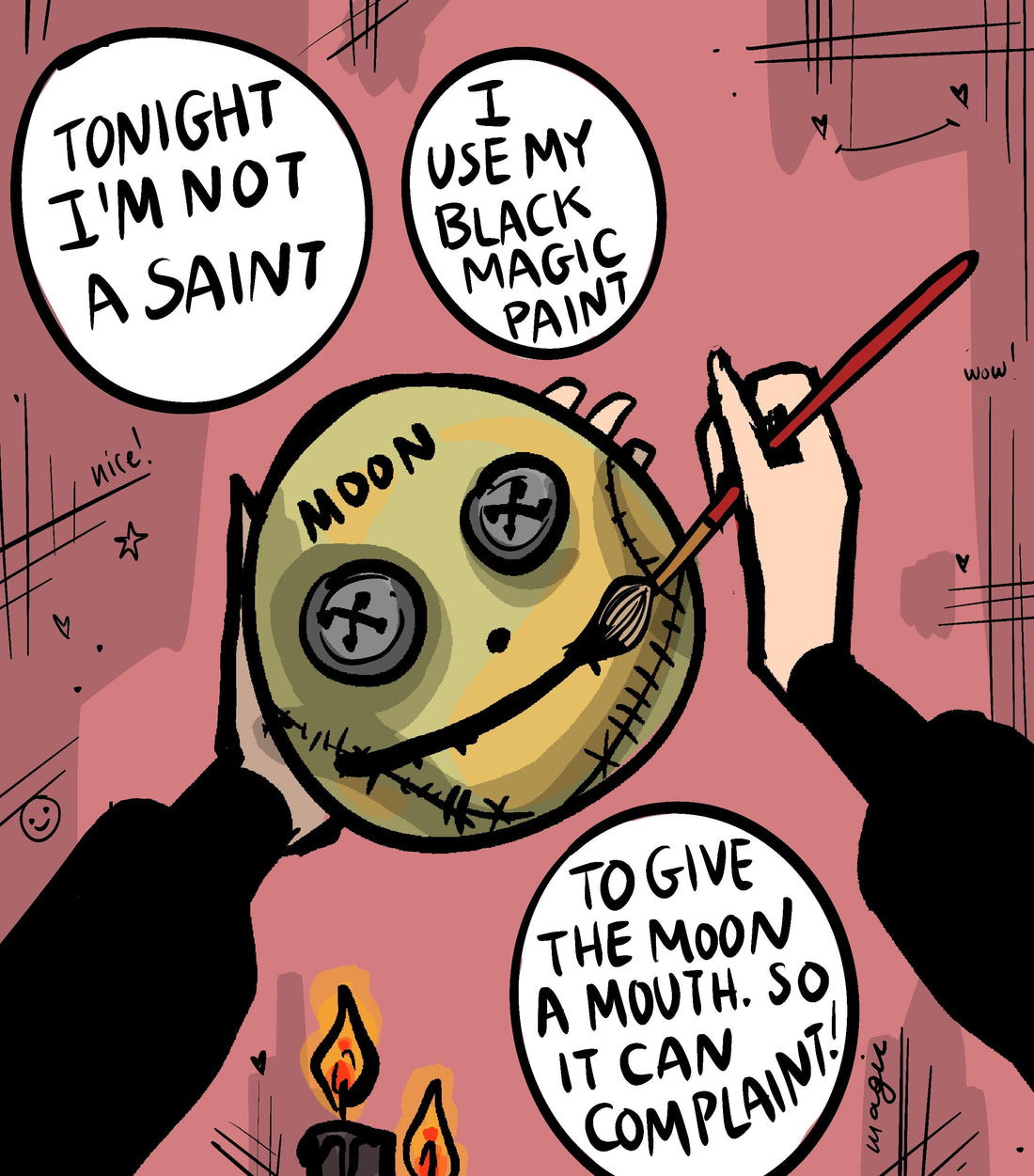 GIVE A MOUTH TO THE MOON